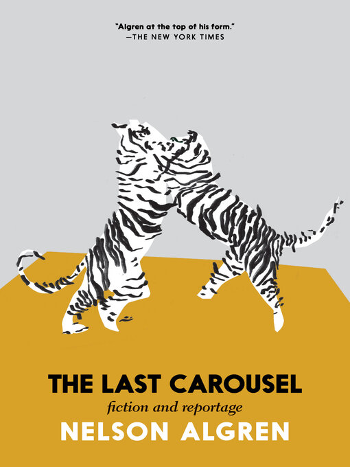 Title details for The Last Carousel by Nelson Algren - Available